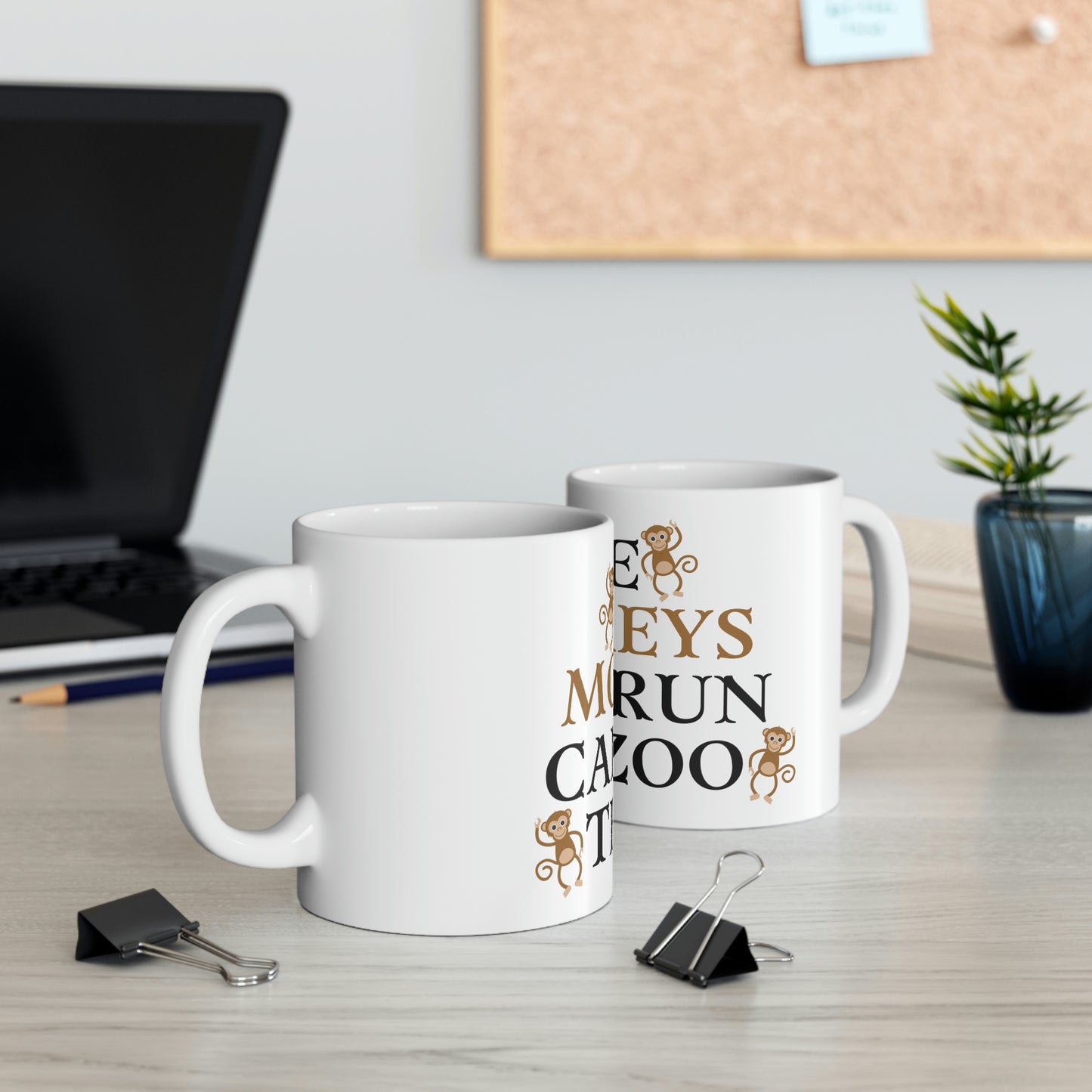 The Monkeys Can't Run The Zoo - Funny Mom Mug