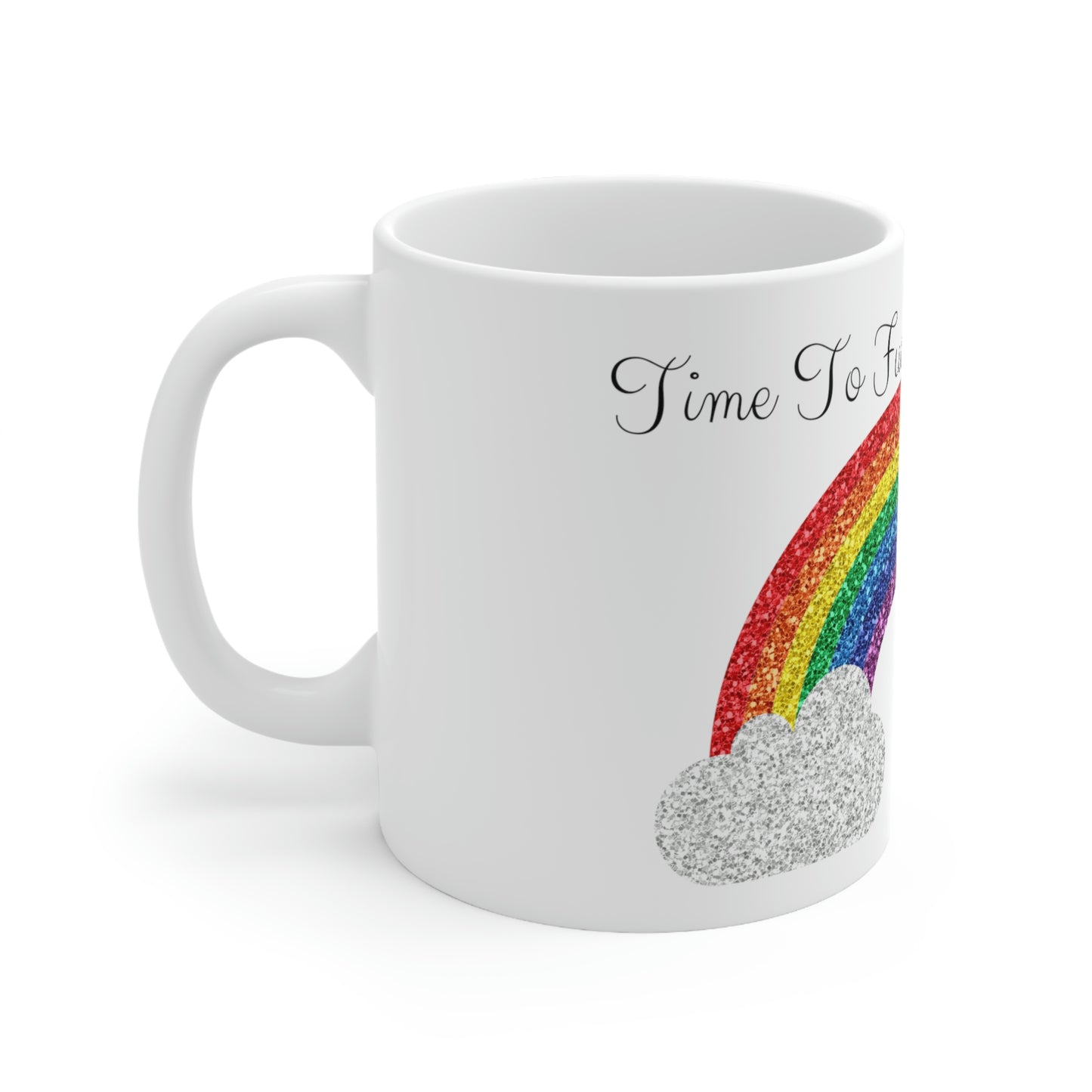 Time to Fuck This Day Up! - Funny Mug