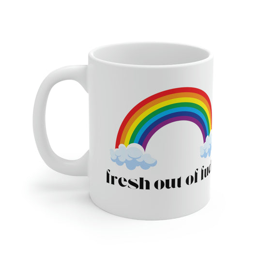 Fresh Out of Fucks - Funny Mug, Sarcastic Mug, Rude Mug, Don't Care Mug, Funny Gift Mug