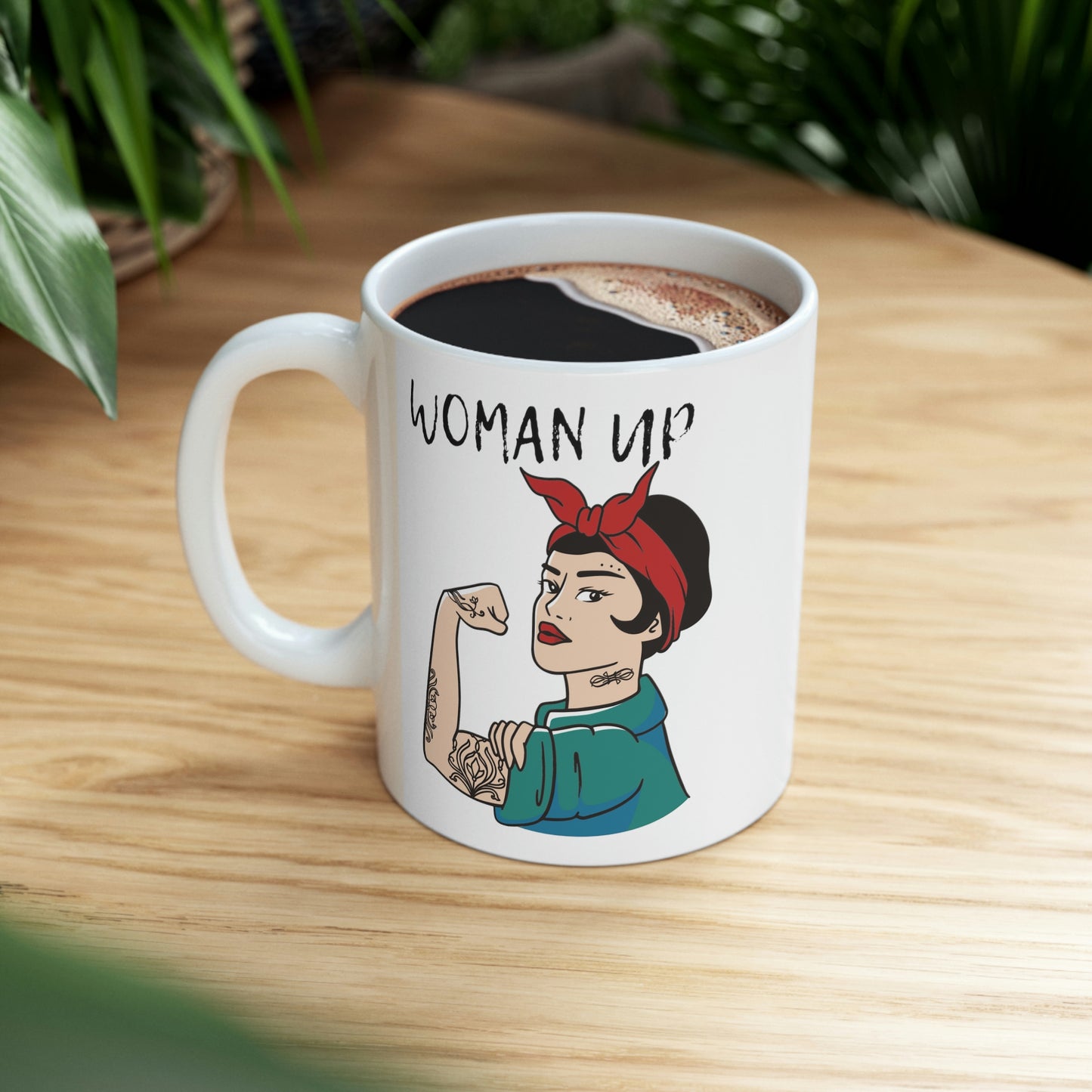 Woman Up - Inspirational Mug