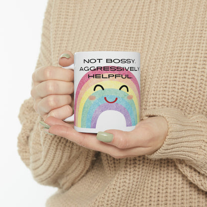 Not Bossy. Aggressively Helpful. - Funny Mug, Funny Bossy Mug