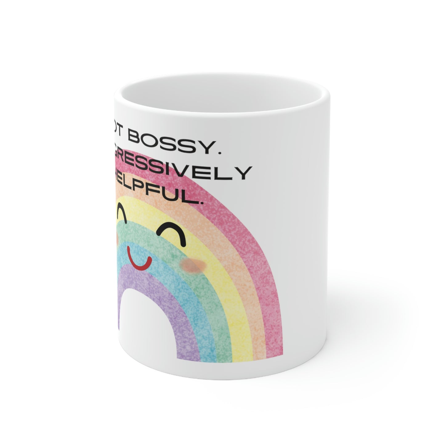 Not Bossy. Aggressively Helpful. - Funny Mug, Funny Bossy Mug