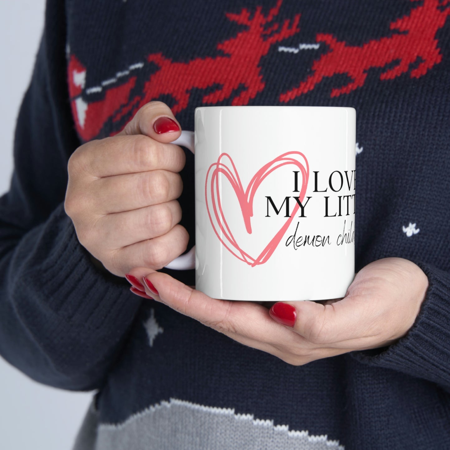 I Love My Little Demon Children - Funny Mom Mug