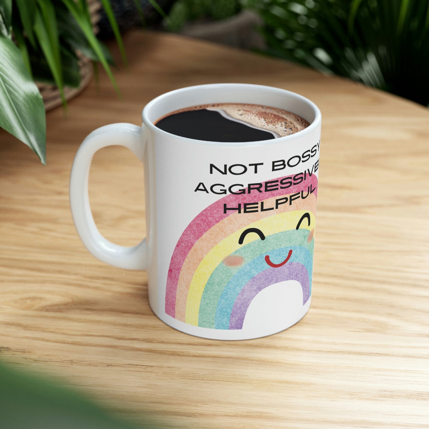 Not Bossy. Aggressively Helpful. - Funny Mug, Funny Bossy Mug