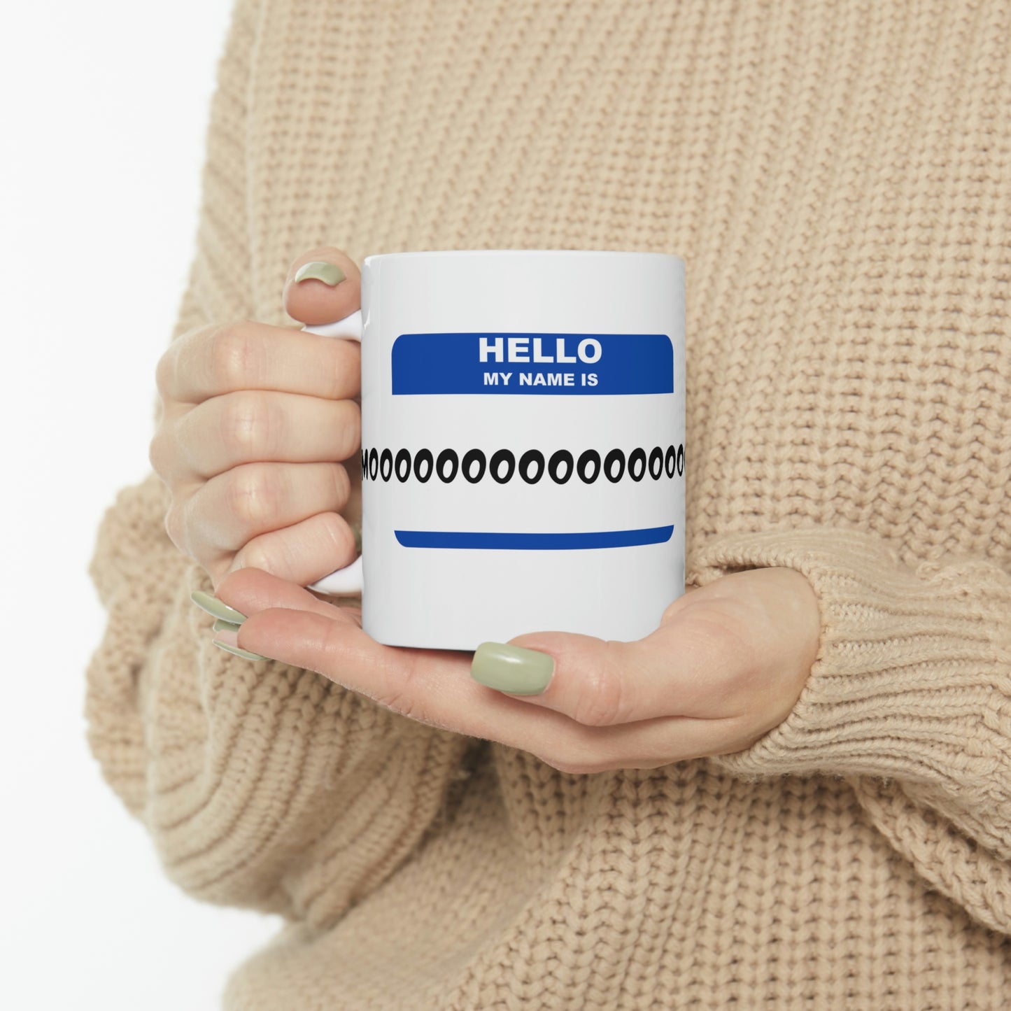 Hello, my name is Moooooooom! - Funny Mom Mug