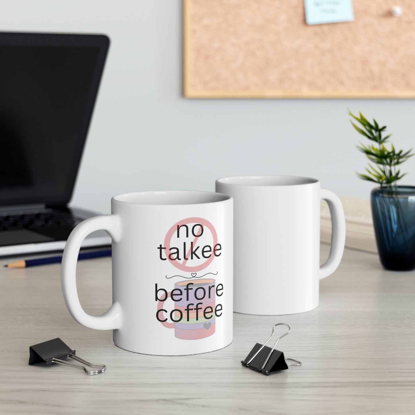 No Talkee Before Coffee - Funny Mug