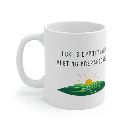 Luck is Opportunity Meeting Preparedness. - Inspirational Mug