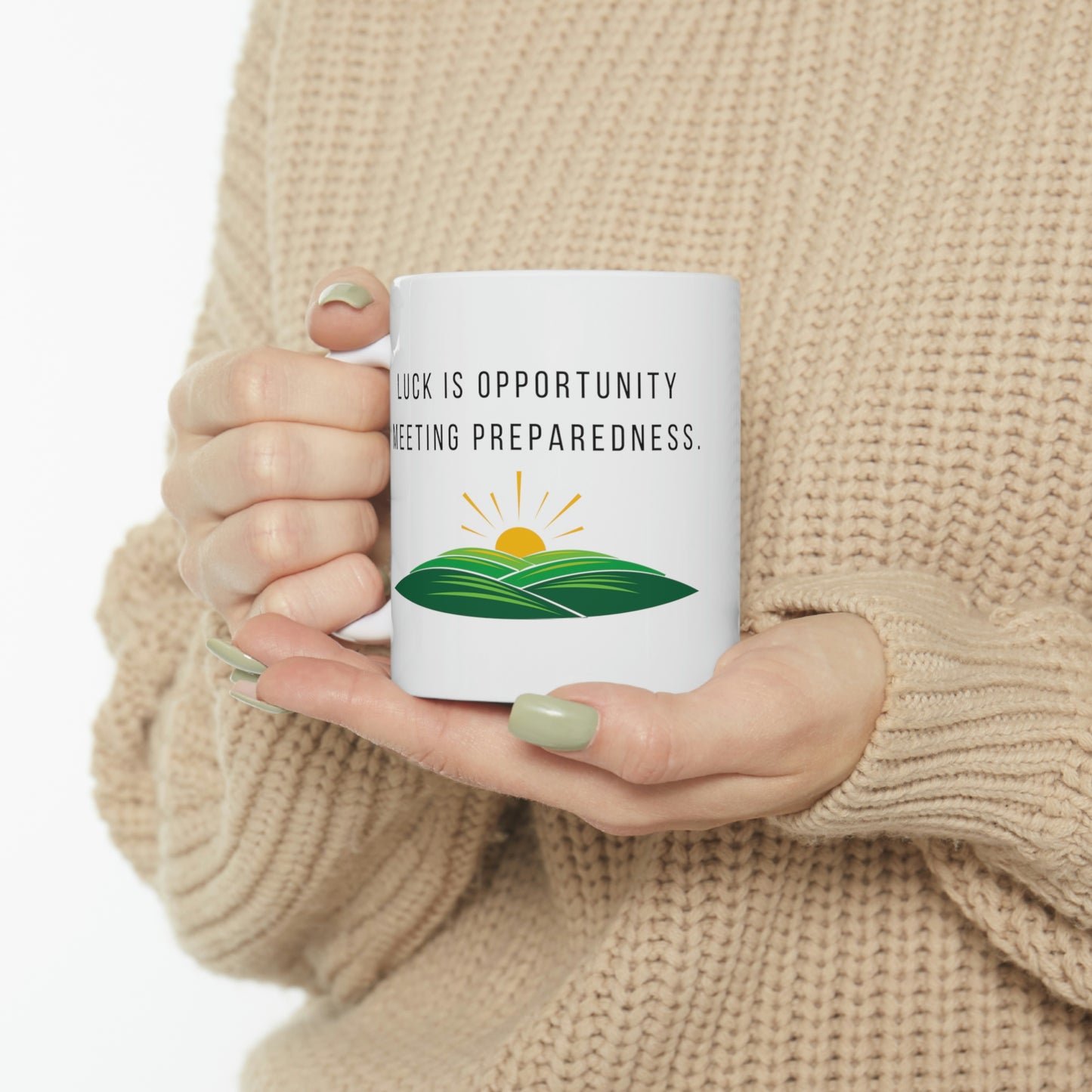 Luck is Opportunity Meeting Preparedness. - Inspirational Mug