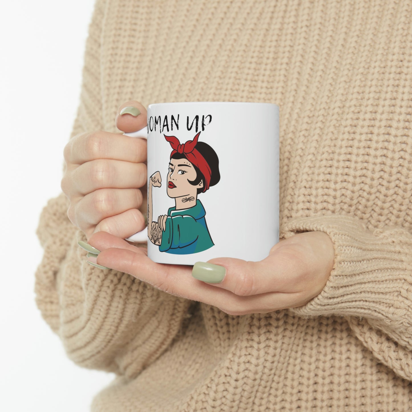 Woman Up - Inspirational Mug