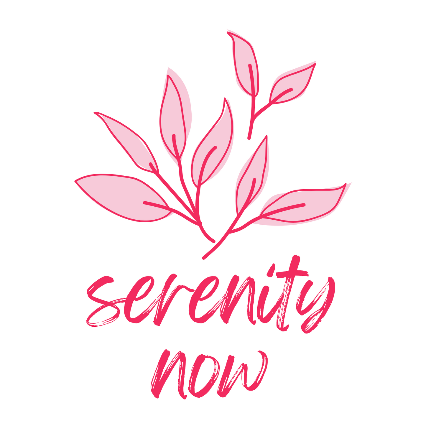 Serenity Now - Inspirational Mug